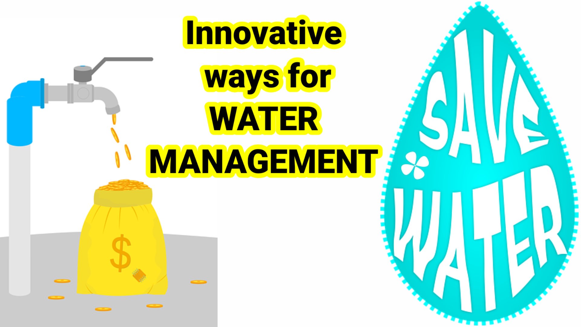 World Water Day : Innovative Ways for sustainable water management