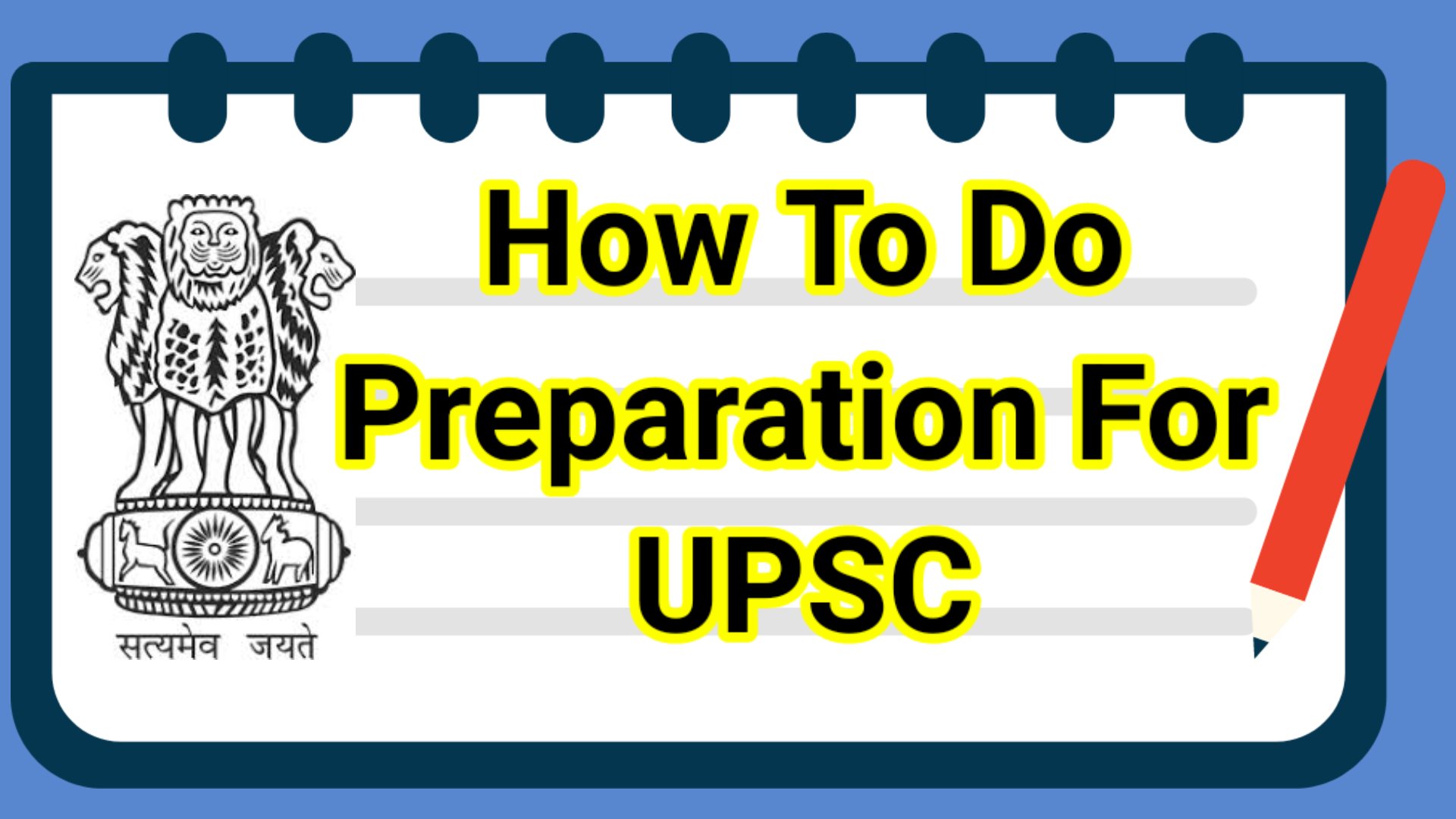 How to do preparation for UPSC