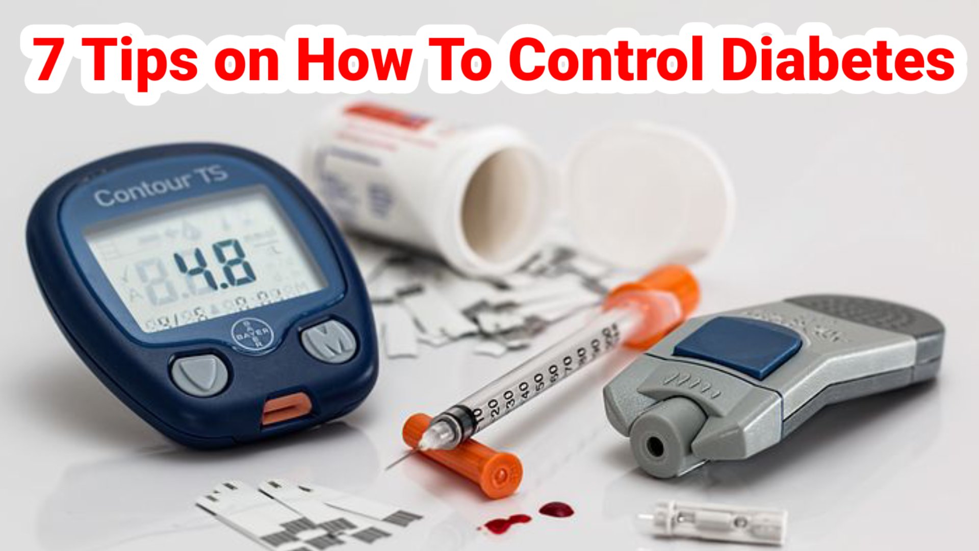 7 Tips on How to Control Diabetes