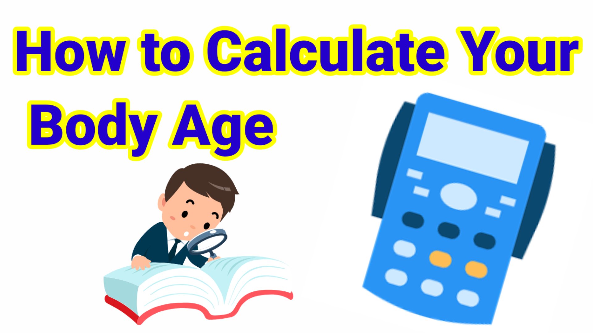 How to Calculate Your Body Age: Tips to Assess Your Overall Health and Identify Areas for Improvement